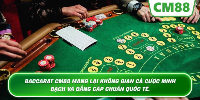 Baccarat CM88 mang lại không gian cá cược minh bạch và đẳng cấp chuẩn quốc tế.