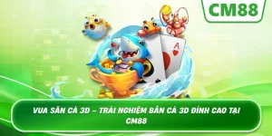 Bắn Cá JILI – Sảnh Game Giải Trí Đỉnh Cao Tại Cm88 2026